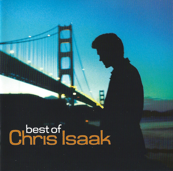 Chris Isaak - Best Of Chris Isaak