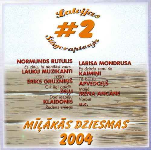 Various - Latvijas Šlāgeraptauja - Mīļākās Dziesmas 2004 #2