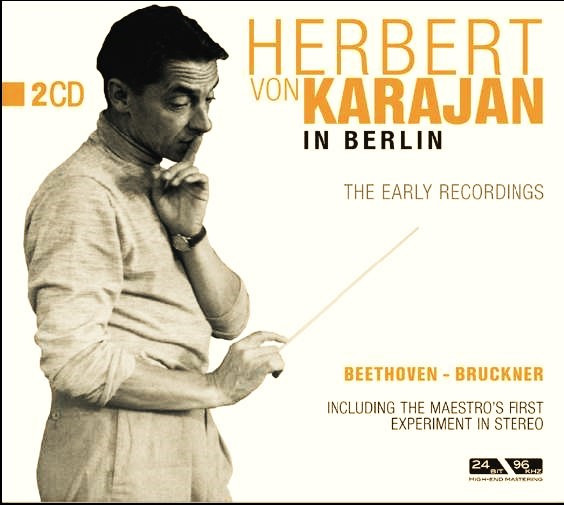 Herbert Von Karajan - Herbert Von Karajan In Berlin - The Early Recordings