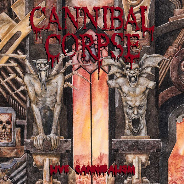 Cannibal Corpse - Live Cannibalism