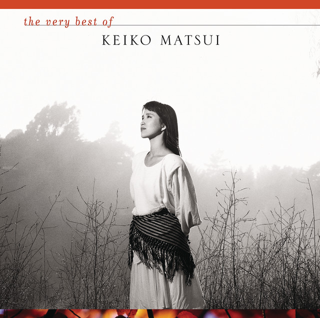 Keiko Matsui - The Very Best Of Keiko Matsui