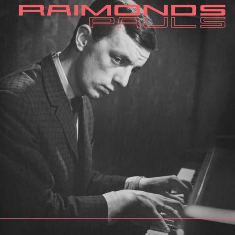 Raimonds Pauls - Dziesmas