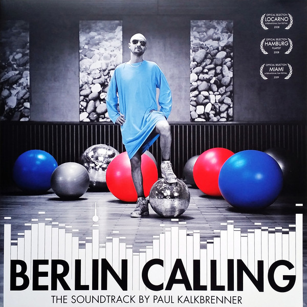Paul Kalkbrenner - Berlin Calling (OST)