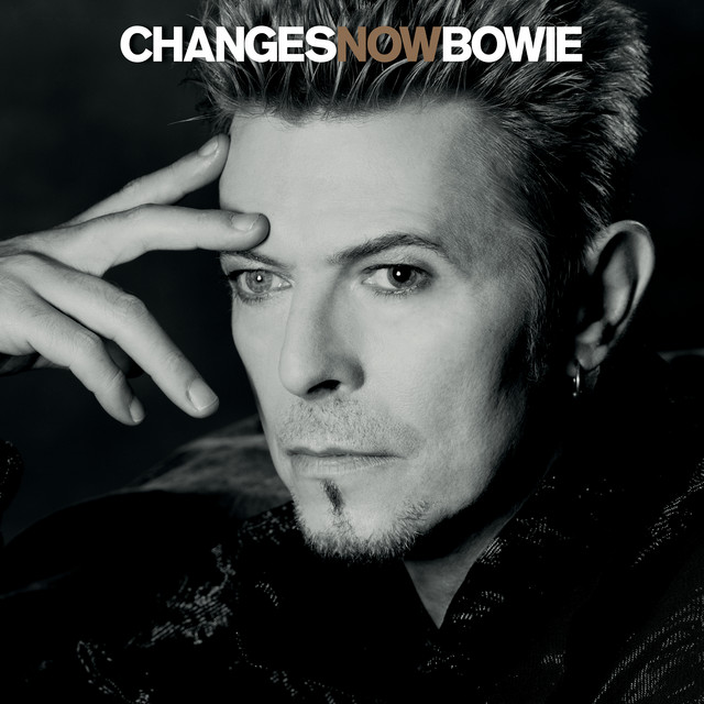 David Bowie - Changes Now Bowie