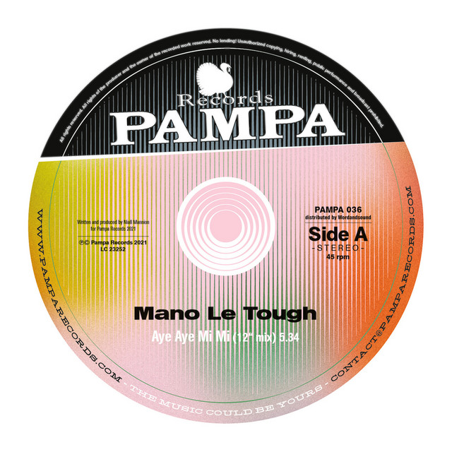 Mano Le Tough - Aye Aye Mi Mi (12in Single)