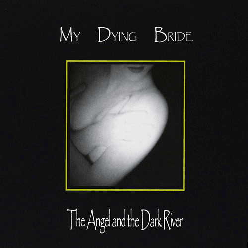 My Dying Bride - The Angel And The Dark River
