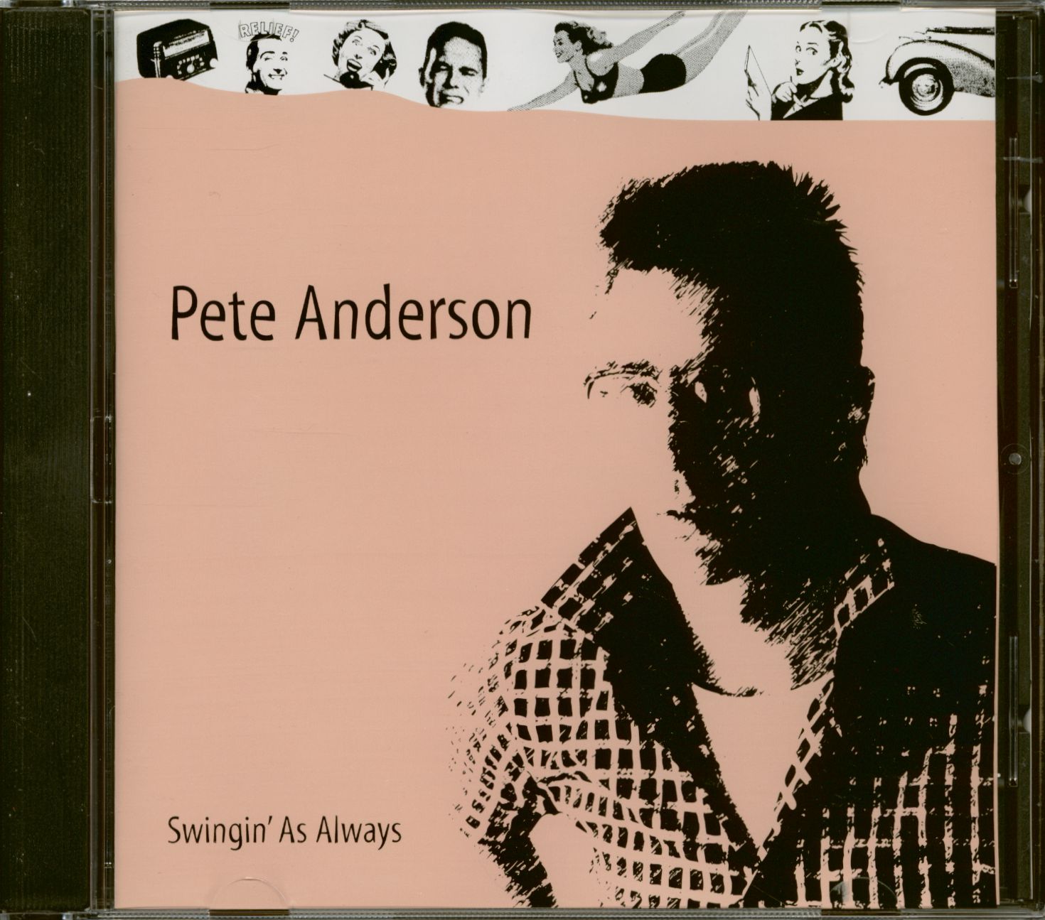Pete Anderson - Swingin As Always