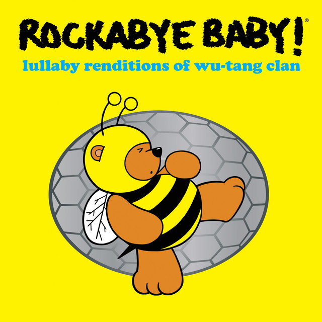 Andrew Bissell - Rockabye Baby! Lullaby Renditions Of Wu-Tang Clan