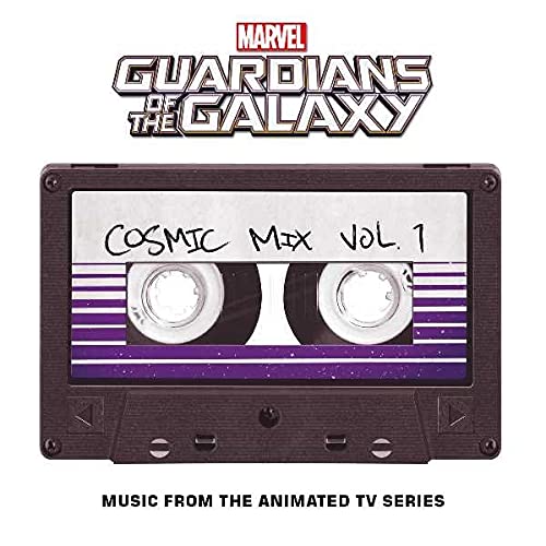 Various - Marvel’s Guardians of the Galaxy: Cosmic Mix Vol. 1 (Music from the Animated Television Series)